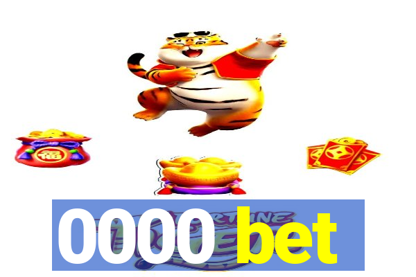 0000 bet